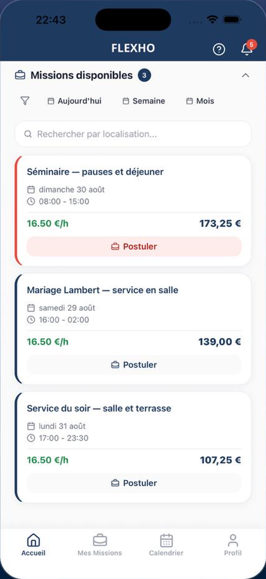 Écran des missions disponibles : chaque mission avec sa date, son horaire, le taux horaire et le montant total.